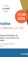 Evenements Save-the-date : Congrès de Pédopsychiatrie - 17/04/2026